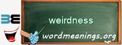 WordMeaning blackboard for weirdness